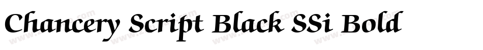 Chancery Script Black SSi Bold字体转换